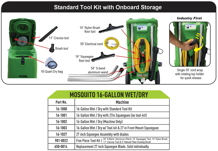 Mosquito Wet/Dry Complete (16-Gallon Machine w/ Cloth Bag, Extension Cord, Hose, 27" Squeegee Assembly w/ 2 Blades & Five Piece Tool Kit)